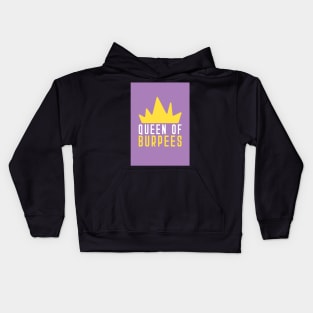 Queen of burpees Kids Hoodie